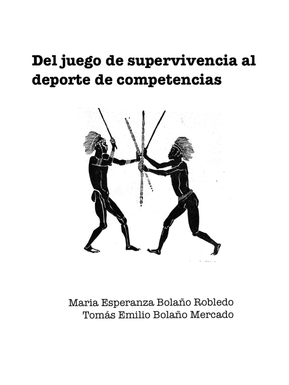 Del juego de supervivencia al deporte de competencias
