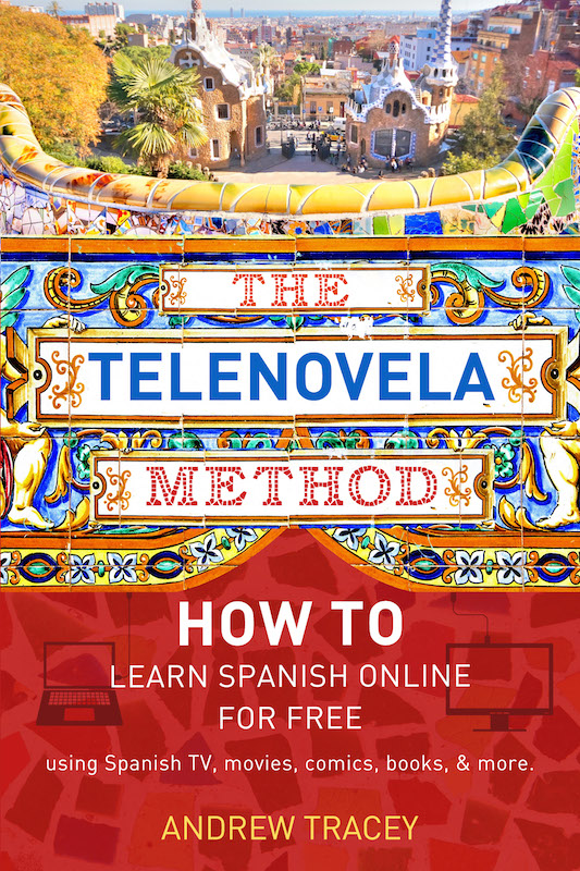 the-telenovela-method-how-to-learn-spanish-online-using-spanish-tv