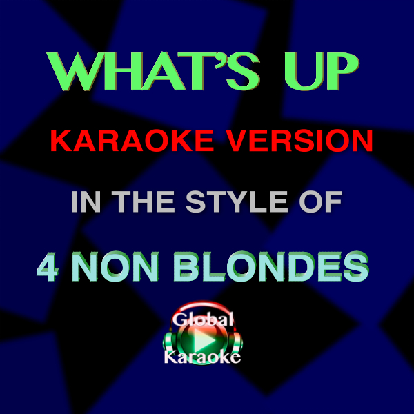 "What's Up" Karaoke Version In the Style of 4 Non Blondes Payhip