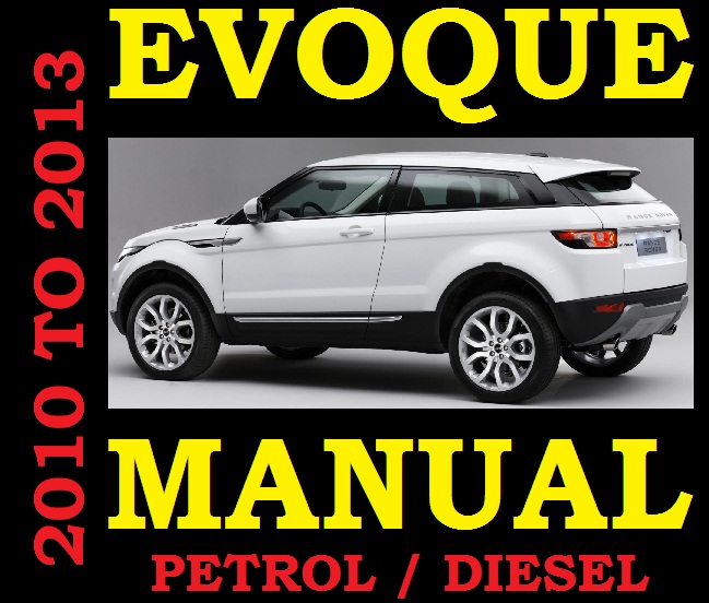2010>2013 LAND RANGE ROVER EVOQUE Service Repair Manual Parts